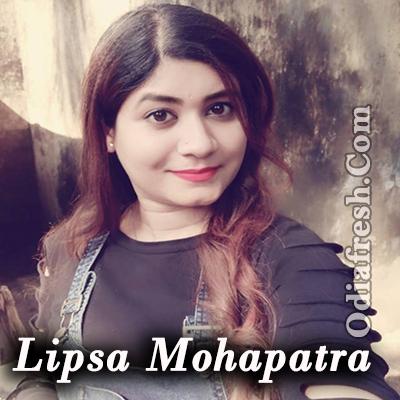 Lipsa Mohapatra New Song 2019