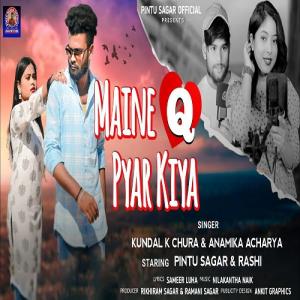 Maine Q Pyar Kiya Sambalpuri Song Download Maine Q Pyar Kiya Sambalpuri Song Download