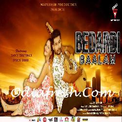 Bedardi Baalam Sambalpuri Song Odia Song Mp3 Download Prakash jal, dipita swain 5:00. odiafresh com